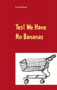 ebook: Yes! We Have No Bananas