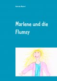 eBook: Marlene und die Flumsy