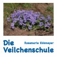 eBook: Die Veilchenschule