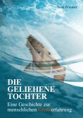 eBook: Die geliehene Tochter