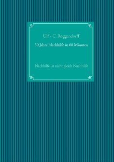 eBook: 30 Jahre Nachhilfe in 60 Minuten