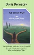 ebook: Wo ist mein Weg? Oder: Warum will ich leiden?