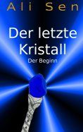 eBook: Der letzte Kristall