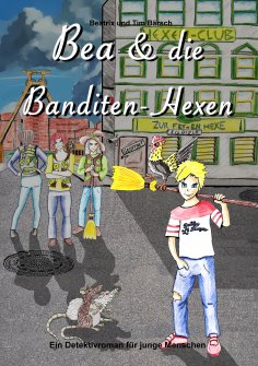 eBook: Bea und die Banditen-Hexen