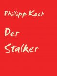 eBook: Der Stalker