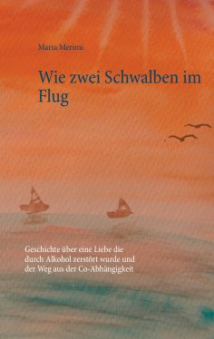 eBook: Wie zwei Schwalben im Flug