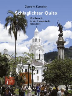 eBook: Schlaglichter Quito