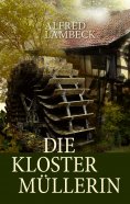 eBook: Die Klostermüllerin