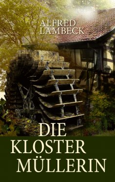eBook: Die Klostermüllerin