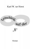eBook: Zeitschleife auf der '8'