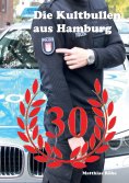 eBook: Die Kultbullen aus Hamburg