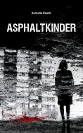 eBook: Asphaltkinder
