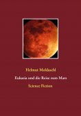eBook: Eukasia und die Reise zum Mars