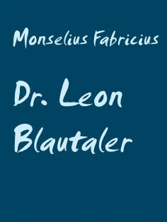 eBook: Dr. Leon Blautaler
