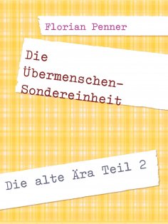 eBook: Die Übermenschen-Sondereinheit