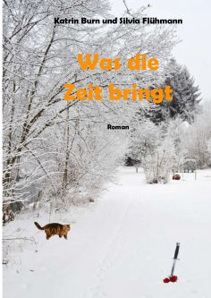 eBook: Was die Zeit bringt