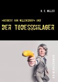 eBook: »Herbert von Willensdorf« und der Todesschlager