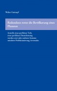 eBook: Redundanz rettet die Bevölkerung eines Planeten