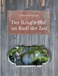 ebook: Der Krug’n-Hof im Radl der Zeit