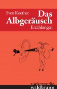 eBook: Das Albgeräusch