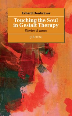 ebook: Touching the Soul in Gestalt Therapy