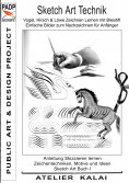 eBook: PADP-Script 11: Sketch Art Technik - Vogel, Hirsch und Löwe Zeichnen Lernen mit Bleistift - Einfache
