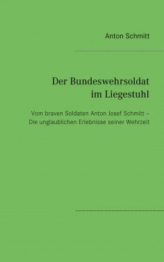 eBook: Der Bundeswehrsoldat im Liegestuhl