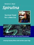 ebook: SPIRULINA Survival Food for a New Era