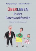 ebook: Über-Leben in der Patchworkfamilie