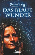 ebook: Das Blaue Wunder