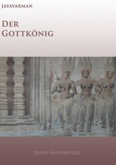 eBook: Jayavarman - Der Gottkönig