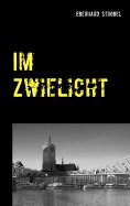 eBook: Im Zwielicht