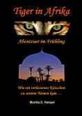 eBook: Tiger in Afrika  Abenteuer im Frühling