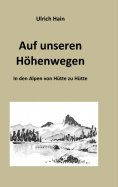 eBook: Auf unseren Höhenwegen