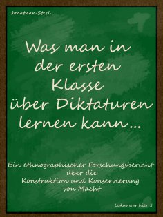 eBook: Was man in der ersten Klasse über Diktaturen lernen kann...