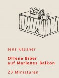 eBook: Offene Biber auf Marlenes Balkon