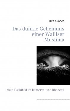 eBook: Das dunkle Geheimnis einer Walliser Muslima