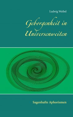 ebook: Geborgenheit in Universenweiten