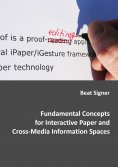 eBook: Fundamental Concepts for Interactive Paper and Cross-Media Information Spaces