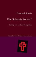 eBook: Die Schweiz ist tot?