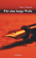 eBook: Für eine lange Weile