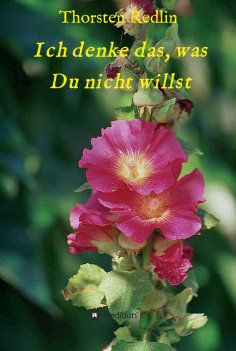 ebook: Ich denke das, was Du nicht willst