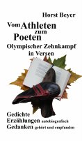 eBook: Vom Athleten zum Poeten: Olympischer Zehnkampf in Versen