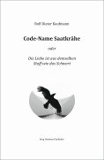eBook: Code-Name Saatkrähe