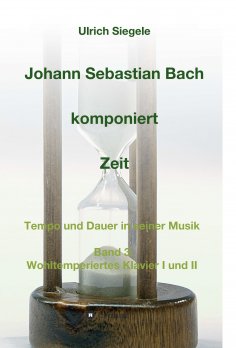 ebook: Johann Sebastian Bach komponiert Zeit
