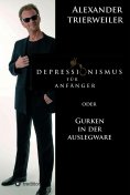eBook: Depressionismus für Anfänger