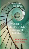 ebook: Wo bitte geht's denn hier zum Leben?