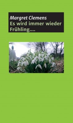 ebook: Es wird immer wieder Frühling....