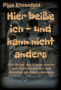 ebook: Hier beiße ich - und kann nicht anders