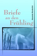 eBook: Briefe an den Frühling